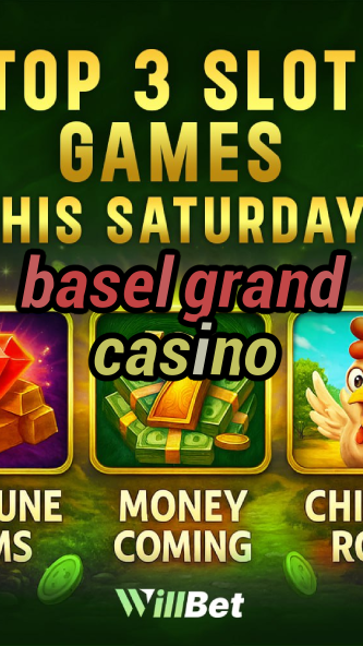 basel grand casino-azartmaniacasino.igamblingorder.com