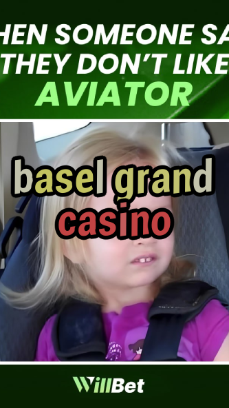 basel grand casino-azartmaniacasino.igamblingorder.com